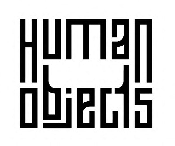 HUMAN OBJECTS